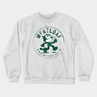 meatloaf my first love Crewneck Sweatshirt